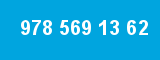 978 569 13 62